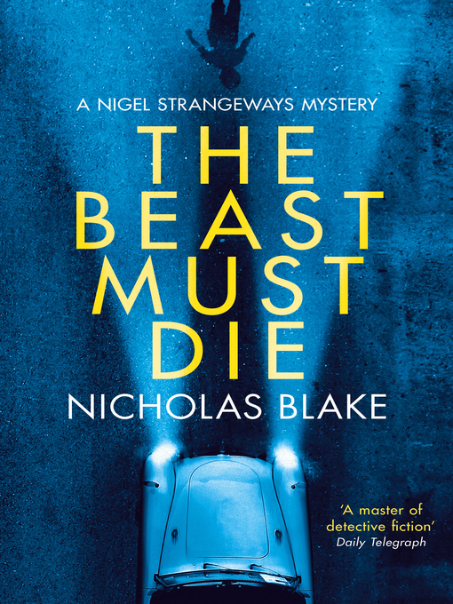 Title details for The Beast Must Die by Nicholas Blake - Available